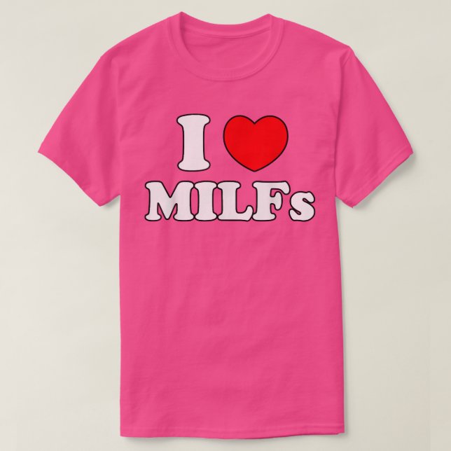 Ich Liebe Milfs Milf MILFs Hot Mama Hunter Lover G T-Shirt (Design vorne)