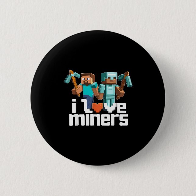 Ich liebe Miner Lustiger Mining-Gamer Xel Ckaxe  Button (Vorderseite)