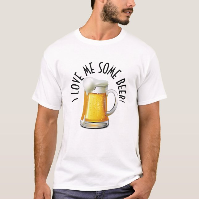 Ich Liebe mir etwas BIER T-Shirt (Vorderseite)
