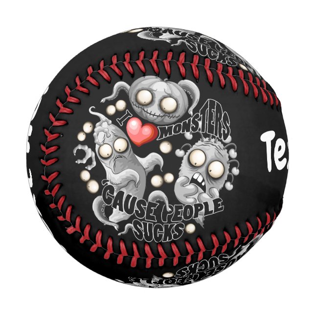 Ich Liebe Monster, weil Leute Ist zum Kotzen sind Baseball (Vorderseite Links)