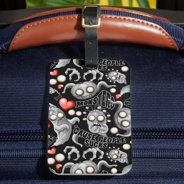 Ich Liebe Monster, weil Leute Ist zum Kotzen sind Gepäckanhänger (Vorderseite Insitu 2)