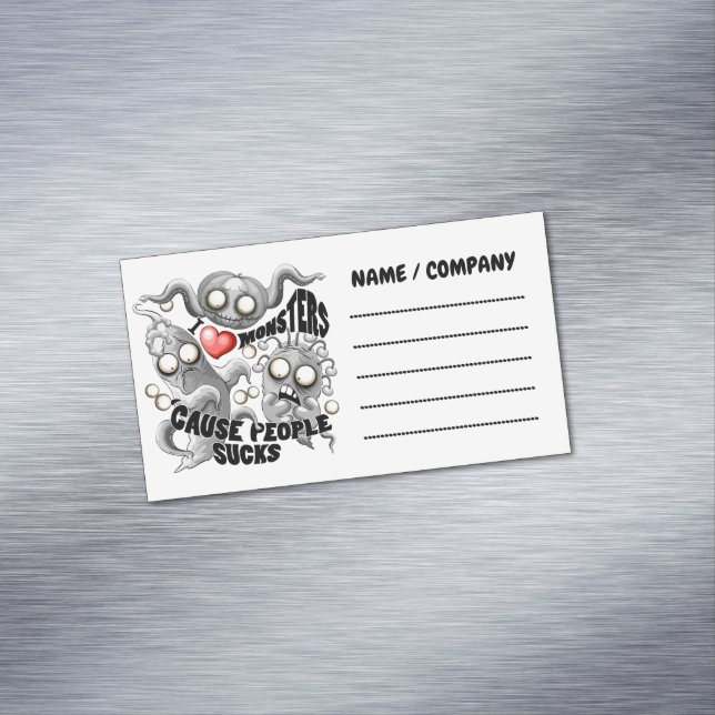 Ich Liebe Monster, weil Leute Ist zum Kotzen sind Magnetische Visitenkarte (Beispiel)