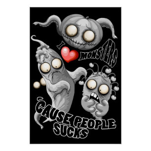 Ich Liebe Monster, weil Leute Ist zum Kotzen sind Poster