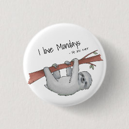 Ich Liebe Montags sagte, dass niemand jemals einen Button