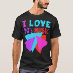 Ich liebe Musik der 80er Jahre Mode der 80er Jahre T-Shirt