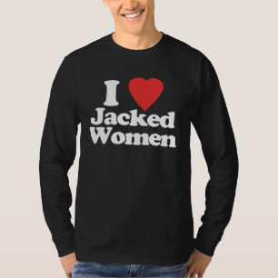 Ich liebe muskulöse Frauen Workout Gewichtheben T-Shirt