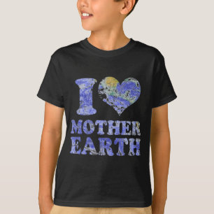 Ich liebe Mutter Erde T-Shirt