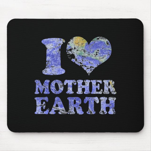 Ich liebe Mutter Erde T-Shirt  Mousepad (Vorne)
