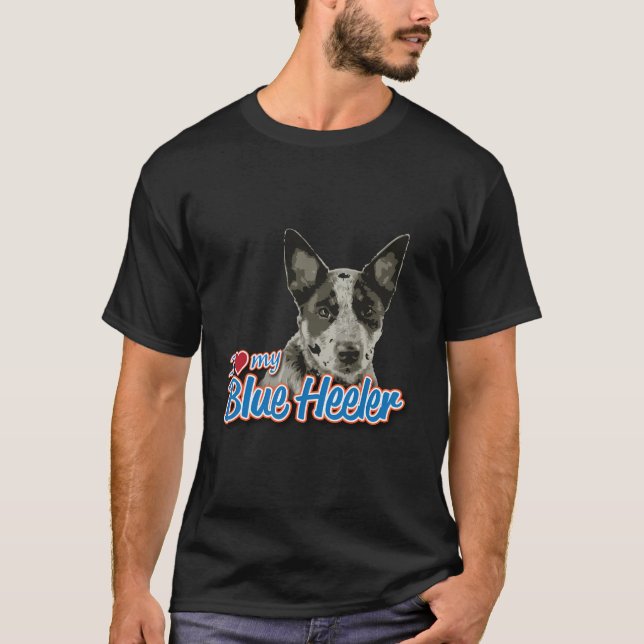 Ich Liebe My Blue Heeler T-Shirt (Vorderseite)
