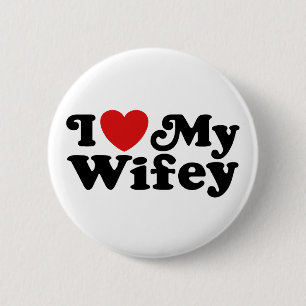 Ich Liebe My Wifey Button