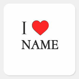 Ich liebe Name (anpassbar) Quadratischer Aufkleber