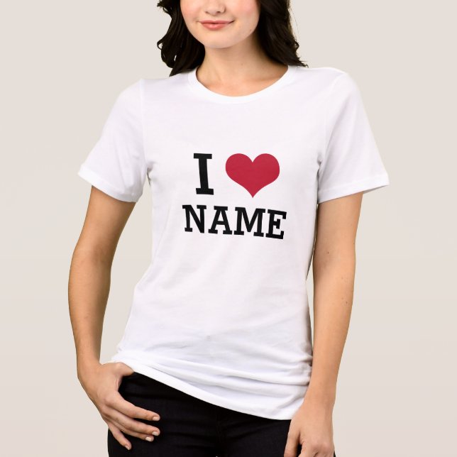 Ich liebe Name Tri-Blend Shirt (Vorderseite)
