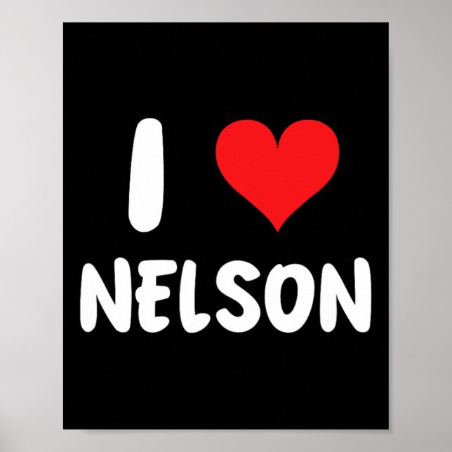 Ich liebe Nelson - Herz - Name  Poster (Vorne)