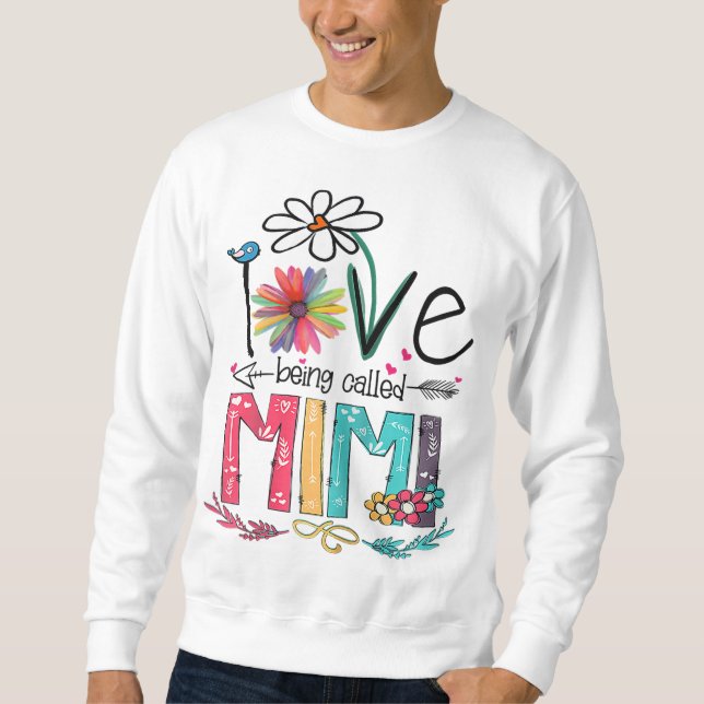 Ich Liebe nenne man Mimi Sonnenblumenmüttertag Sweatshirt (Vorderseite)