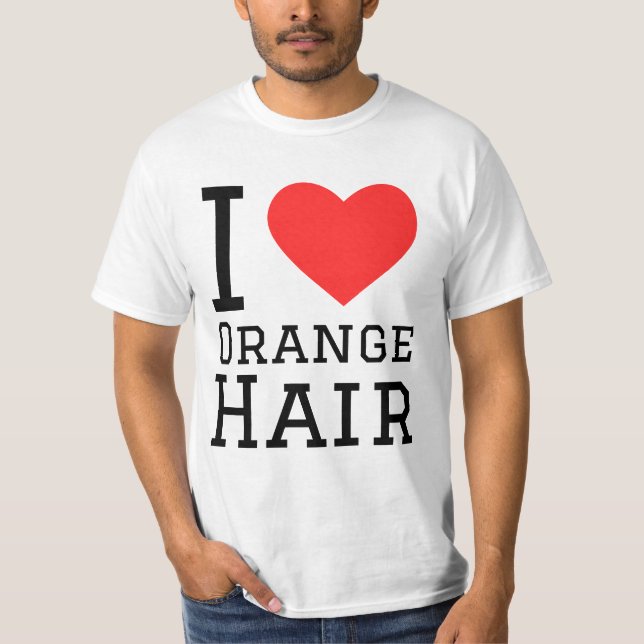 Ich liebe orange Haare T-Shirt (Vorderseite)