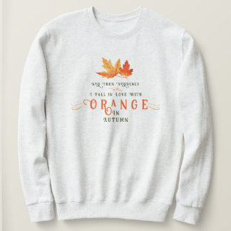 Ich liebe Orange im Herbst Herbstblatt Lustig Sweatshirt