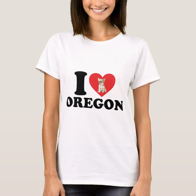 Ich Liebe Oregon und My Chihuahua T-Shirt (Vorderseite)