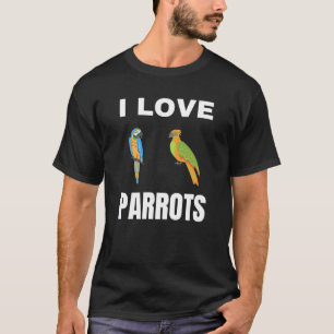 Ich liebe Papageien T-Shirt