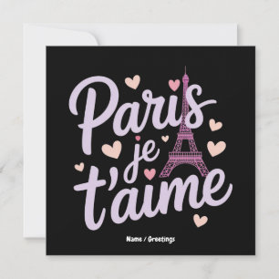 Ich liebe Paris Je t'aime Eiffelturm Frankreich T- Einladung