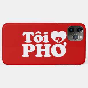 Ich liebe Pho (TÔI ❤ PHỞ) Vietnamesische Sprache iPhone 11 Pro Max Hülle