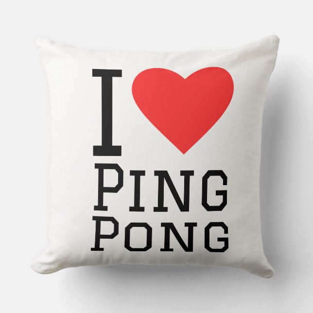Ich liebe Ping Pong Kissen (Vorderseite)