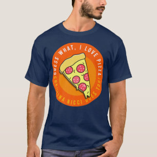 Ich Liebe Pizza 888 T-Shirt