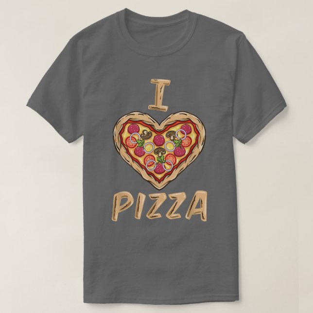 Ich Liebe Pizza für Pizza Lover  T-Shirt (Design vorne)