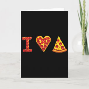 Ich liebe Pizza Italienisches Essen Liebhaber Pizz Karte