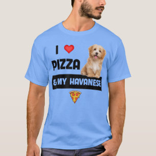 Ich Liebe Pizza und mein Havanese Havapoo Pepperon T-Shirt