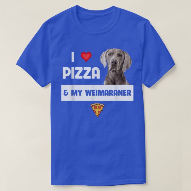 Ich Liebe Pizza und mein Weimaraner Hund Pepperoni T-Shirt (Design vorne)