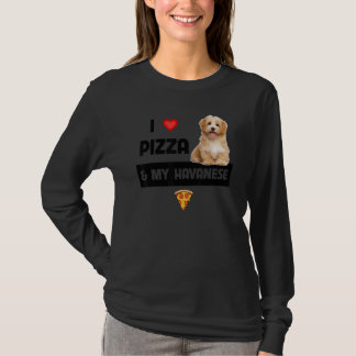 Ich liebe Pizza und meinen Havanese-Hund Havapoo P T-Shirt