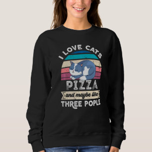 Ich Liebe Pizza und wie drei Leute Sweatshirt