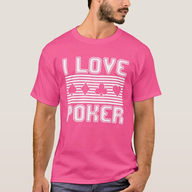 Ich liebe Pokerfreunde T-Shirt (Vorderseite)
