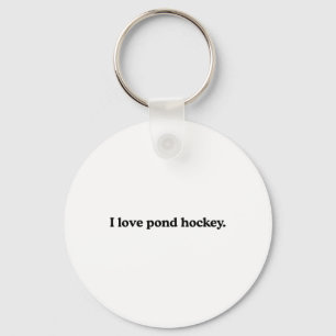 Ich liebe Pond-Hockey - Lustiger Eishockeysportlie Schlüsselanhänger