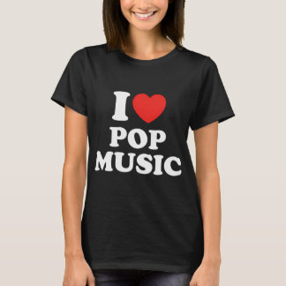 Ich liebe Popmusik T-Shirt