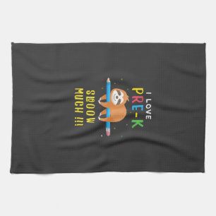 Ich liebe PRE-K Slooow Much Sloth Back to School T Geschirrtuch