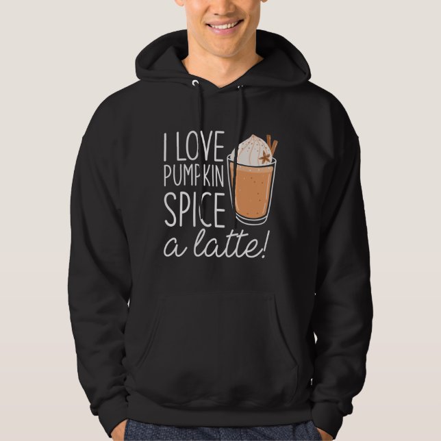 Ich Liebe Pumpkin Gewürz a Latte Hoodie (Vorderseite)