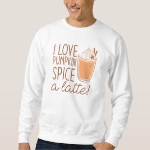 Ich Liebe Pumpkin Gewürz a Latte Sweatshirt
