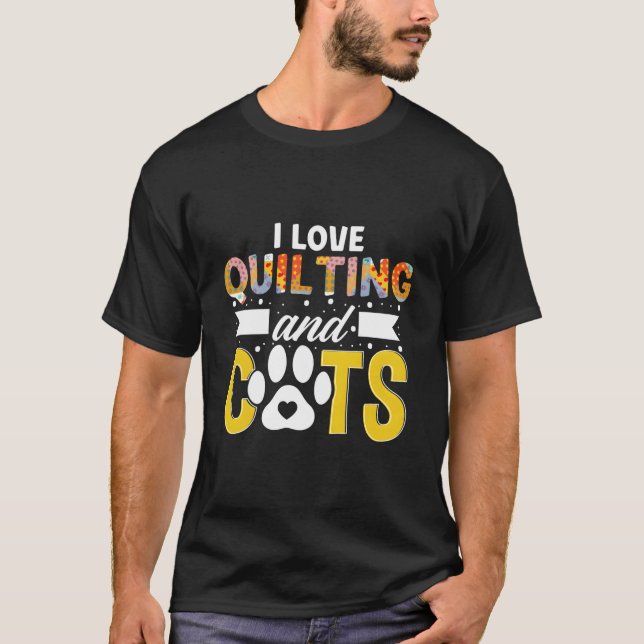 Ich Liebe Quilting und Katzen Quilter Knitter Seam T-Shirt (Vorderseite)