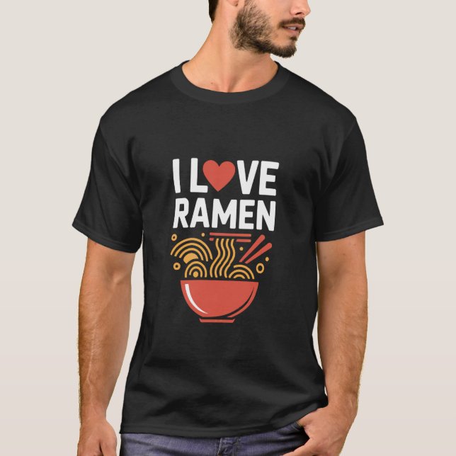 Ich liebe Ramen Bold Noodle Expression T-Shirt (Vorderseite)