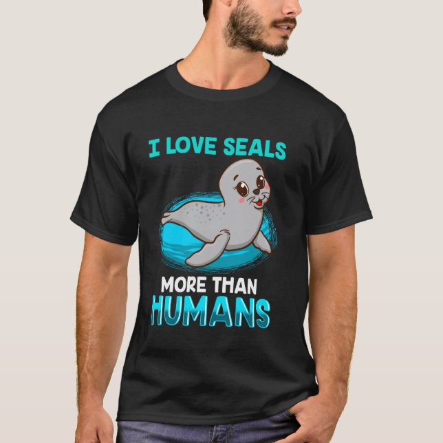 Ich liebe Robben mehr als Menschen Shirt Robbe Har (Vorderseite)