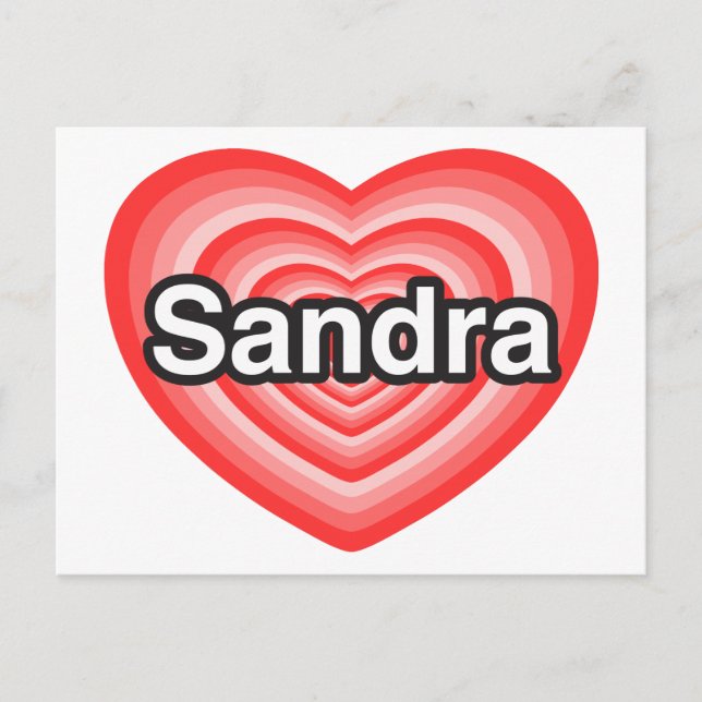 Ich Liebe Sandra. Ich Liebe dir Sandra. Herz Postkarte (Vorderseite)