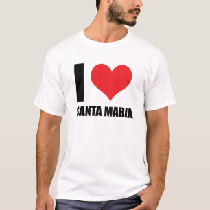 Ich liebe Santa Maria T-Shirt
