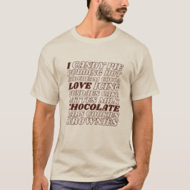 Ich Liebe Schokolade alles braun Text T - Shirt
