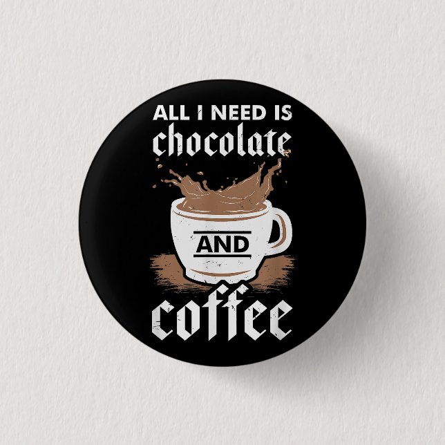 Ich Liebe Schokolade und Kaffee Button (Vorderseite)