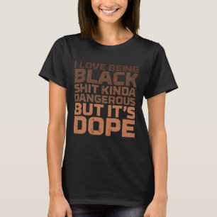 Ich Liebe schwarz gefährliches afrikanisches Melan T-Shirt