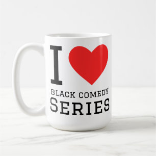 Ich liebe schwarze Comedy-Serien Kaffeetasse