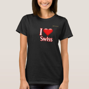 Ich liebe Schweizer T-Shirt