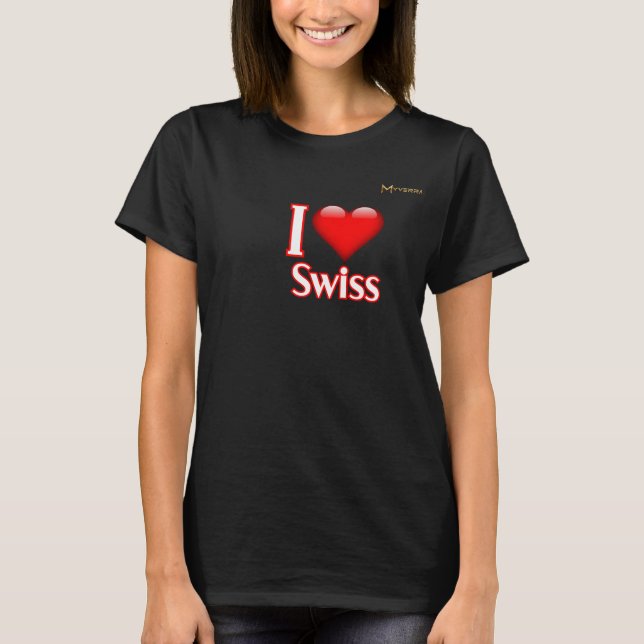 Ich liebe Schweizer T-Shirt (Vorderseite)