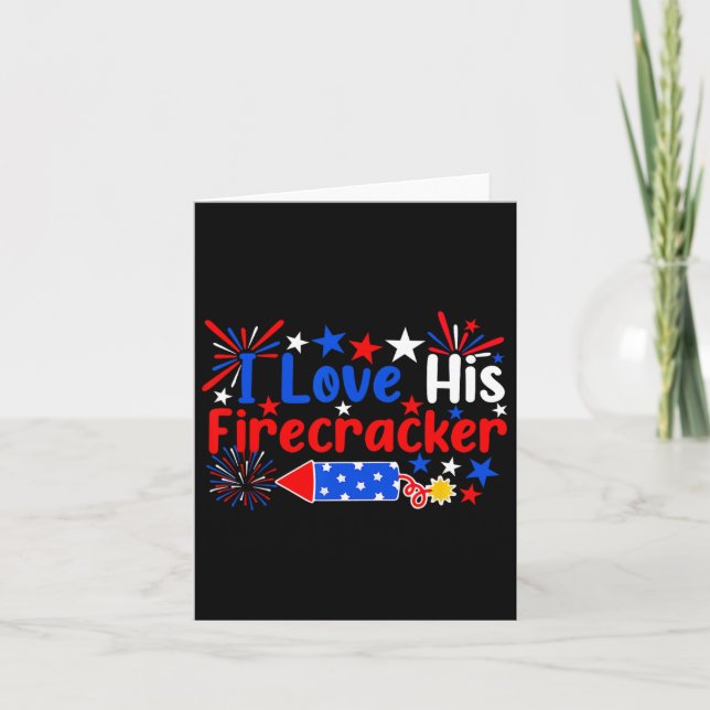 Ich Liebe seine Firecracker Funny 4. Juli Feuerwer Karte (Vorderseite)